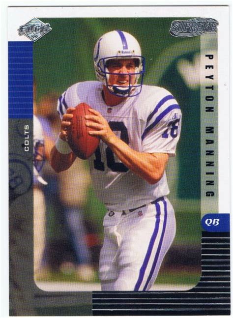 Log into facebook to start sharing and connecting with your friends, family, and people you know. Manning, Peyton 1999 Collectors Edge Supreme Preview | RK ...