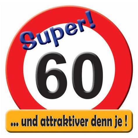 Hier findet ihr diverse kostenlose beispiele für reden zum 60. Udo Schmidt Riesen-Schild Hurra! 60 ... und knackig wie immer! | duo-shop.de