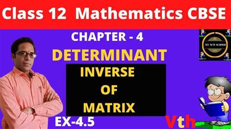 A number has an inverse if it is not zero— matrices are more complicated and more interesting. Determinants | Inverse of Matrix| CBSE class 12 ...