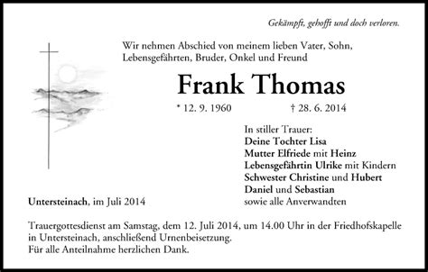 Thomas frank is the author of pity the billionaire, the wrecking crew, and what's the matter with kansas? Frank Thomas | Traueranzeige | trauer.inFranken.de