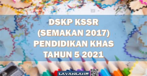 Pada kali ini, saya akan membuat perkongsian berkaitan dskp kssr semakan 2017 bagi tahun 2 yang merangkumi dskp sekolah kebangsaan (sk), sekolah jenis kebangsaan cina (sjkc) dan sekolah jenis kebangsaan tamil (sjkt) yang telah rasmi dikeluarkan oleh bahagian pembangunan. DSKP KSSR (Semakan 2017) Pendidikan Khas Tahun 5 2021 ...