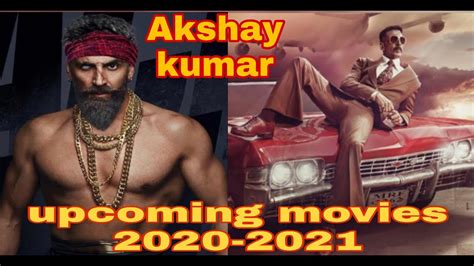 Watch list the best new movies in march 2020 march 3rd, 2020. Akshay kumar top upcoming movies 2020-2021|| Release date ...