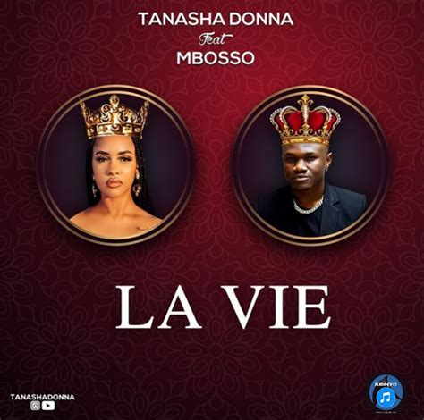 La vie ne ment past whatsapp status love badland. AUDIO l Tanasha Donna Ft Mbosso - La Vie l Download - DJ ...