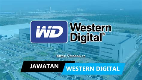 This hard disk can also help maximize the overall performance of a desktop it is equipped in. Jawatan Kosong Terkini Western Digital (WD) Malaysia