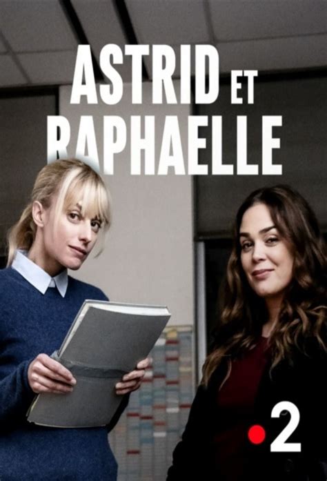 Astrid et raphaëlle (2019) 5 of 5. Astrid et Raphaëlle | TVmaze