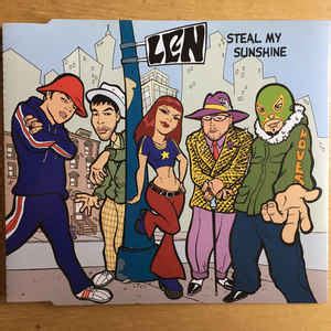 It was included on len's album you can't stop the bum rush in may and released as a single in july. Len - Steal My Sunshine (1999, CD) | Discogs