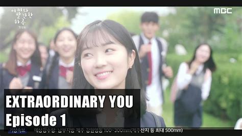 Also, track which episodes you've watched. Extraordinary You Episode 1 - End Drama korea - YouTube