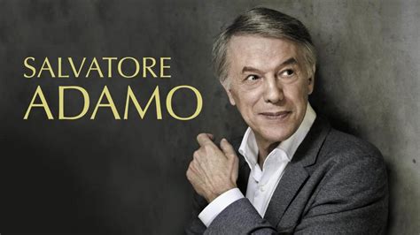 Salvatore adamo déclare également à ce sujet : Concert Salvatore Adamo à Fourmies le 9 mai 2021