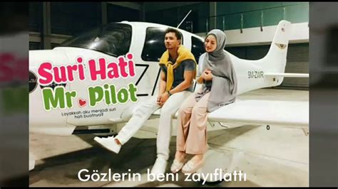 Neelofa, fattah amin, azar azmi. Suri Hati Mr. Pilot şarkısı. Türkçe altı yazı - YouTube