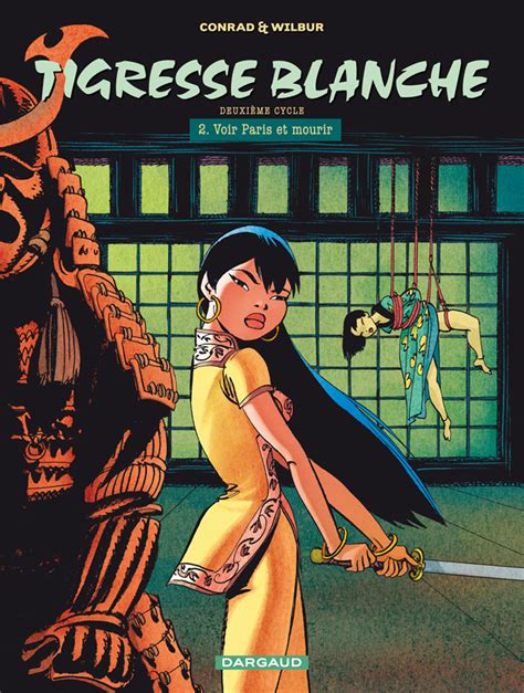 Elle est membre des furious five ainsi que l'une des élèves de maître shifu au palais de jade. Tigresse Blanche - Cycle 1 Tome 7, Voir Paris et mourir ...