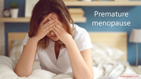 Symptoms for ovarian cancer can be difficult to discern from other conditions. Premature menopause can cause chronic medical problems ...