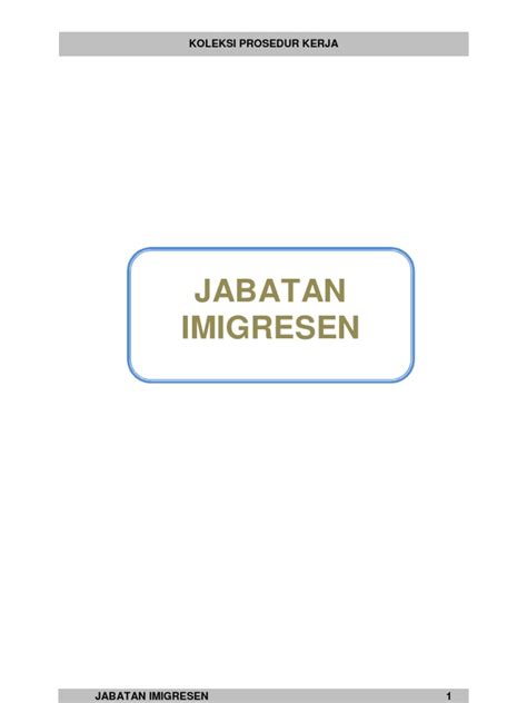 Maybe you would like to learn more about one of these? Jabatan Imigresen Malaysia