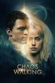 Chaos walking movie stars tom holland and daisy ridley as todd hewitt and viola eade. Chaos Walking YIFY - Download Movie Chaos Walking TORRENT ...