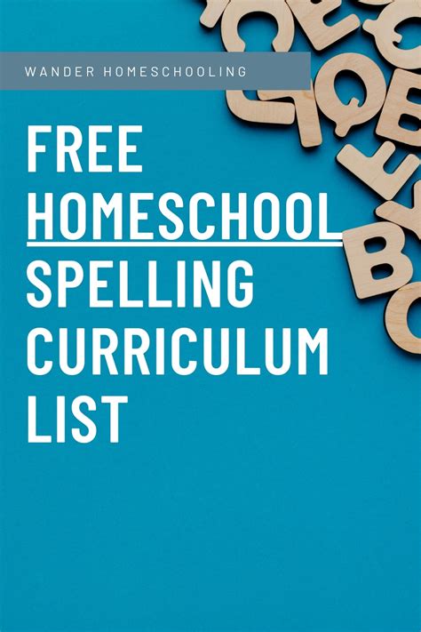 But we all know that they're pretty freakin' expensive. Free Homeschool Spelling Curriculum - Wander Homeschooling