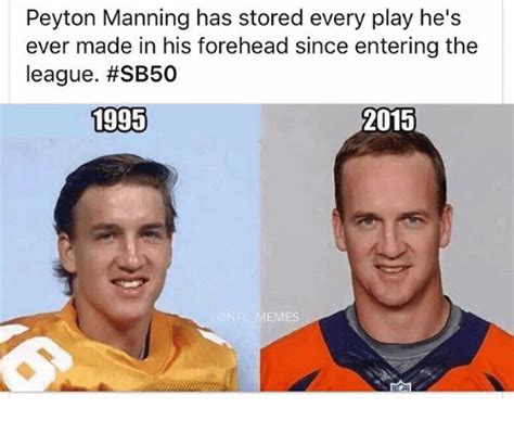 Peyton manning looks to cash in on massive forehead. Peyton Manning Has Stored Every Play He's Ever Made in His ...