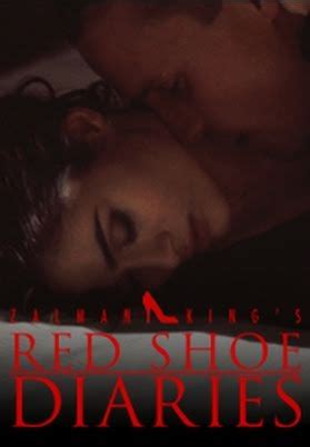 Below is a complete red shoe diaries episode list that spans the show's entire tv run. Zalman King's RED SHOE DIARIES Movie #6: How I Met My ...