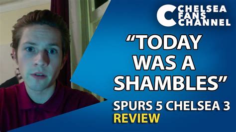 We're now just days away from the biggest match in all of club football: TODAY WAS A SHAMBLES! - Spurs 5 Chelsea 3 - Match Review ...