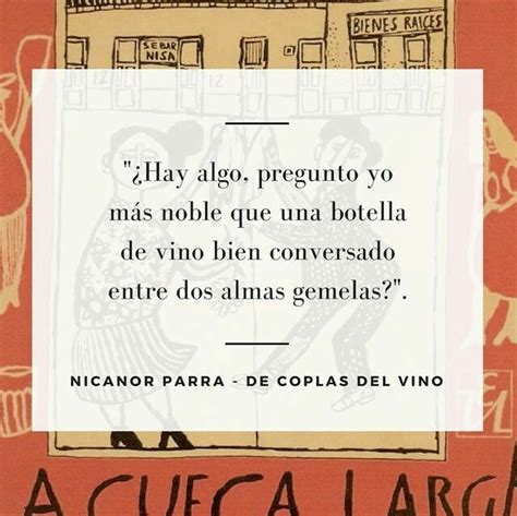 Libros diego portales, autoritario, déspota y un escritor formidable. Resultado de imagen para dicho sobre el vino nicanor parra ...