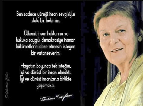 While studying medicine at the university of istanbul, she suffered from spinal tuberculosis, and was forced to spend thirteen months lying face down in bed as she recovered. Türkan Saylan-Güneş Umuttan Şimdi Doğar... - Yeni Vatan ...