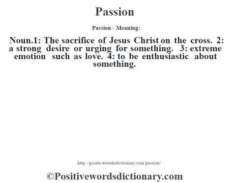 Definitions for passion ˈpæʃ ənpas·sion. Passion definition | Passion meaning - Positive Words ...