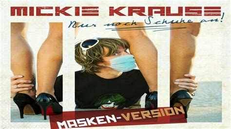 Mickie krause, blue lagoon, klaus & klaus, tim toupet, lollies a.m.m.) format: Mickie Krause - Nur noch Schuhe an! (Masken-Version) - YouTube