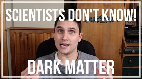 Is dark matter simply a type of particle that is endowed with a rare form of electromagnetism? What DARK MATTER is - Simple truth - Scientists don't know ...