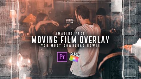 Video overlay effect in premiere pro. FREE Amazing Moving Film Overlay || Premiere Pro, Final ...