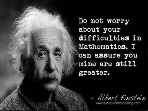 I do not know with what weapons world war iii will be fought, but world war iv will be fought with. Do not worry about mathematics | Einstein quotes, Albert ...