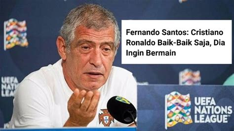 Последние твиты от fernando santos (@eufernandosanto). FERNANDO SANTOS RONALDO HANYA INI BERMAIN SAJA - YouTube