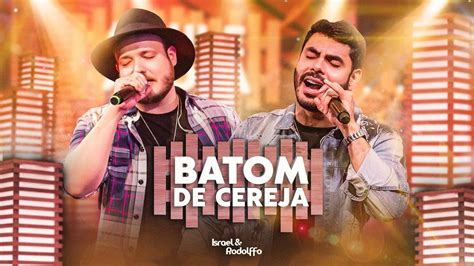 Ter acesso gratuito e legal às faixas permite. Baixar Israel & Rodolffo - Batom De Cereja - Baixar ...