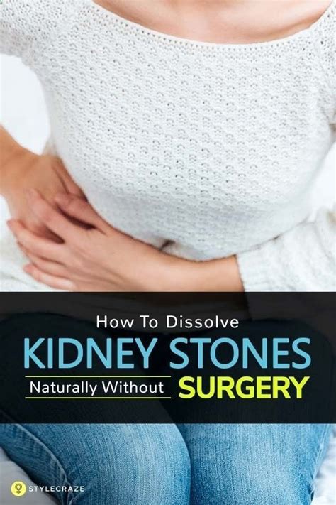 Kidney stones are one of the most common and most painful disorder of the urinary tract. How To Dissolve Kidney Stones Naturally Without Surgery ...