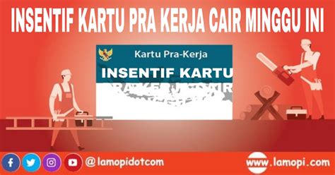 This account is created as an information center for managed by volunteers and not affiliated with kartu prakerja in any manner. Insentif Kartu Prakerja Cair Mulai Awal Pekan Ini - LAMOPI