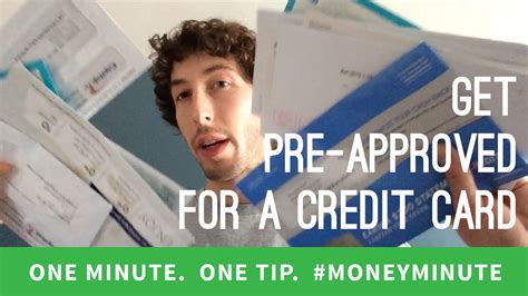 Credit card offers may say that you've been preapproved or prequalified. Get Pre-Approved for a Credit Card | #MoneyMinute Tip - YouTube