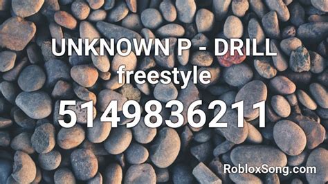 Maybe you would like to learn more about one of these? UNKNOWN P - DRILL freestyle Roblox ID - Roblox music codes