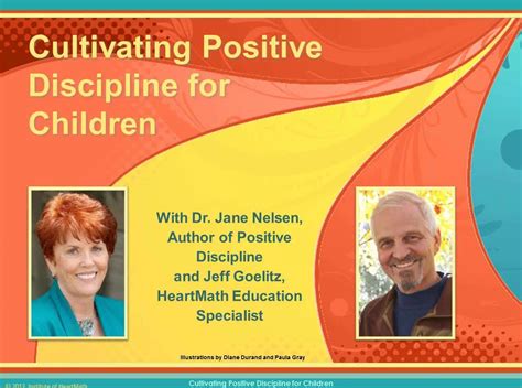 Positive discipline—together we will decide on rules for our mutual benefit. Webinar - Cultivating Positive Discipline for Children ...