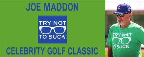 Find a timeless and traditional name for your son, like john or joey, on the bump. Cubs' manager Joe Maddon hosts charity golf tournament ...