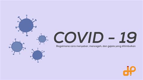Apa saja gejala gejala orang yang terkena covid 19? Bagaimana Cara COVID-19 Menyebar? Cara Mencegah dan Gejala-nya? - YouTube