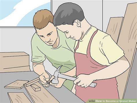 Who will i be working for as a trainee cabinet maker? Steps to Becoming a Cabinet Maker: 7 Steps - wikiHow