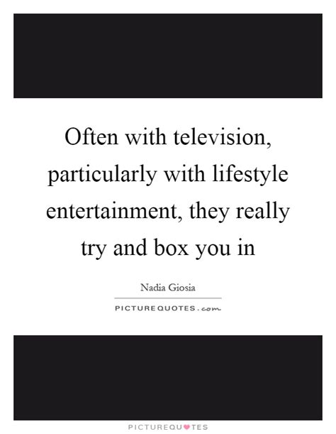 They control the pattern of consumption, entertainment, thinking. Entertainment Quotes & Sayings | Entertainment Picture Quotes