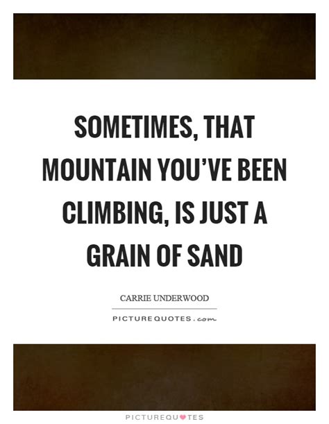 I work in the medical field and with people who have disabilities. Grain Of Sand Quotes & Sayings | Grain Of Sand Picture Quotes