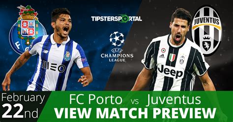 Vedere online fc porto vs juventus diretta streaming gratis. FC Porto vs Juventus Match Preview