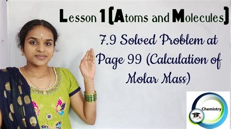 Now that you know the valence, the properties of the element, you can calculate the number of moles. i.Calculation of Molar Mass in Lesson 1 Atoms and ...