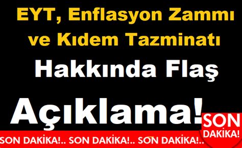 Açıklanan enflasyon rakamlarında yaşanan artış memur ve emekli enflasyon farkı zammı için de son açıklanan verilerle beraber kesin enflasyon farkı zammı hesaplaması için kullanılacak olan son. EYT, Enflasyon Zammı ve Kıdem Tazminatı Hakkında Flaş ...