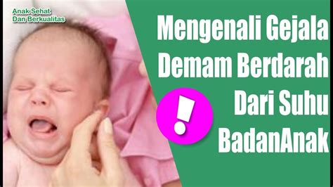 Suhu tubuh merupakan salah satu alat yang bisa membantu mendeteksi ukuran kemampuan tubuh dalam menciptakan atau menghilangkan panas. Mengenali Gejala Demam Berdarah Dari Suhu Badan Anak - YouTube