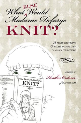 Madame defarge is one piece of work. What (else) Would Madame Defarge Knit? | Knitting books, Knitting, Books