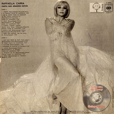 Raffaella carrà is an italian showwoman, actress, singer, dancer, and television presenter born june 18, 1943 in bologna, italy. Melopopmusic: Raffaella Carrá - Canta Grandes Éxitos [LP ...