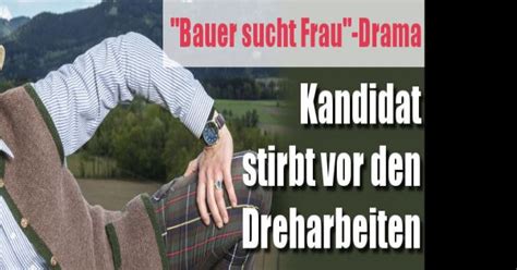 Jetzt ta lesen und bis zu 80 € prämie sichern! "Bauer sucht Frau"-Drama: Landwirt Max stirbt vor den ...