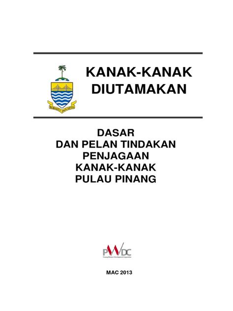 Antara cara untuk mengatasinya adalah dengan mengadakan kempen keluarga bahagia bagi menyedarkan ibu bapa tentang tanggungjawab mereka. Dasar Dan Pelan Tindakan Kanak-kanak Pulau Pinang