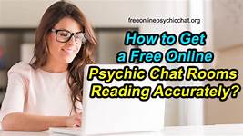 How to Get a Free Online Psychic Chat Rooms Reading ...
