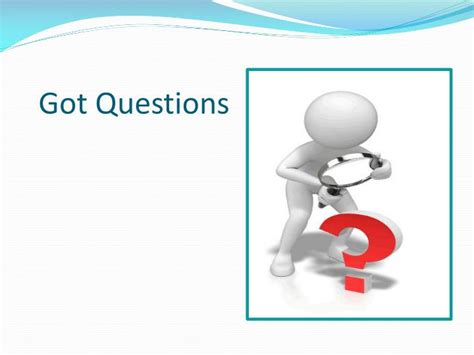 PPT - Got Questions PowerPoint Presentation, free download ...